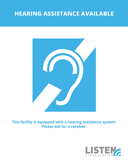 Display signage to indicate that your church is equipped with an assistive listening system.