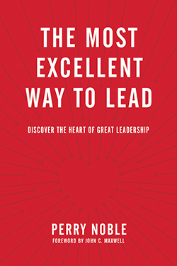 The Most Excellent Way to Lead By Perry Noble  The BEST leaders strive for excellence, inspire their teams, and provide strong leadership. But, there’s a way of excellence that motivates teams to exceed their goals.  Discover Biblical teaching that reveals the heart of great leadership in The Most Excellent Way to Lead by Perry Noble. Get your copy today! [tyndale.com]