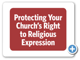 Protecting Your Church's Religious Expression