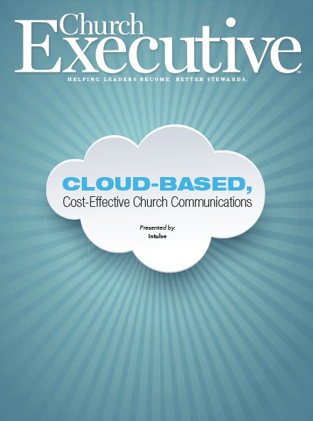 Cloud-Based, Cost-Effective Church Communications