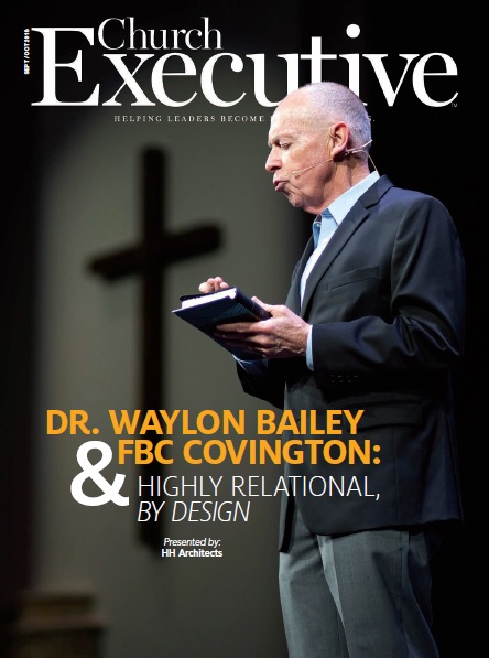 DR. WAYLON BAILEY & FBC COVINGTON: Highly relational, by design