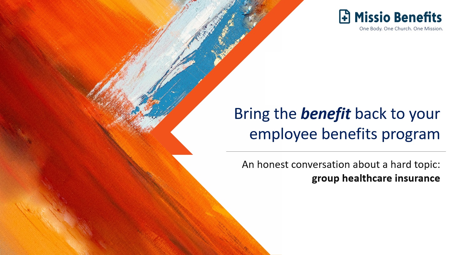 Bring the BENEFIT back to your employee benefits program