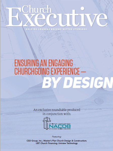 ENSURING AN ENGAGING CHURCHGOING EXPERIENCE -- <i>BY DESIGN</i/>