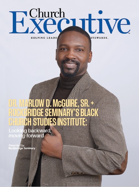 DR. MARLOW D. McGUIRE, SR. + ROCKBRIDGE SEMINARY’S BLACK CHURCH STUDIES INSTITUTE: LOOKING BACKWARD, <I>MOVING</I/> FORWARD