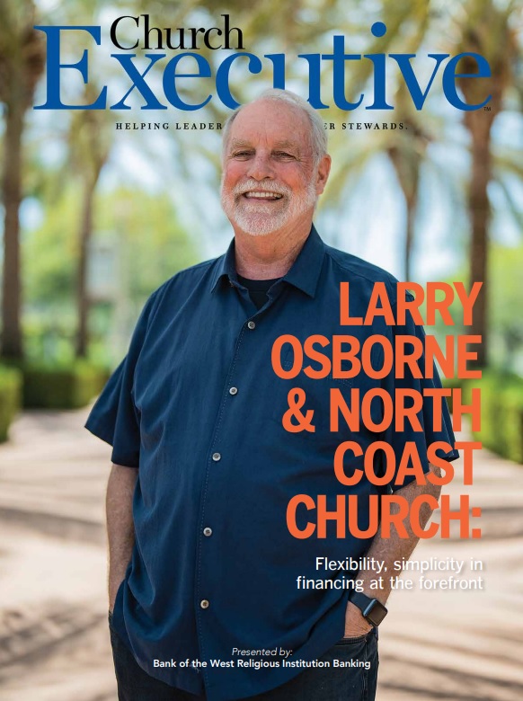 LARRY OSBORNE & NORTH COAST CHURCH: Flexibility, simplicity in financing at the forefront